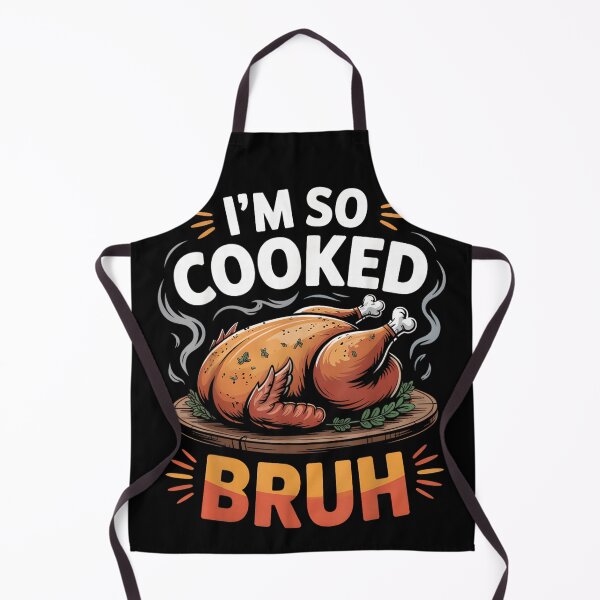 Item preview, Funny Roasted Turkey Saying I'M SO COOKED BRUH Thanksgiving Humor designed and sold by GalenoHenley.