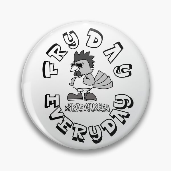 Item preview, BAD CHICKEN SERIES – FRYDAY EVERYDAY. designed and sold by collectionA.