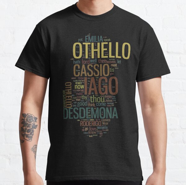 Shakespeare's Othello Wordplay Classic T-Shirt