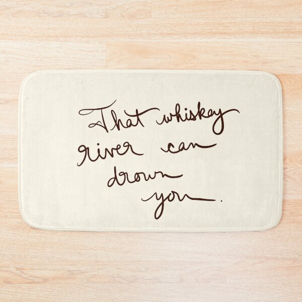 Item preview, That whiskey River can drown you designed and sold by abeink.