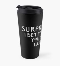 Surprise Travel Mug