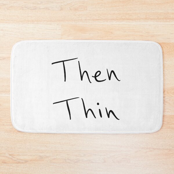 Item preview, Then Thin designed and sold by abeink.
