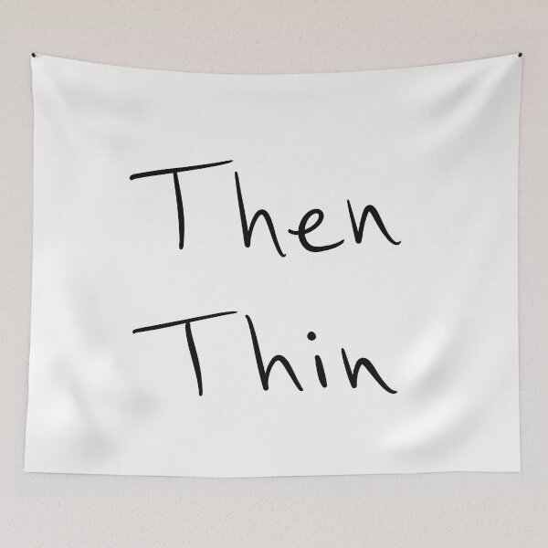 Item preview, Then Thin designed and sold by abeink.