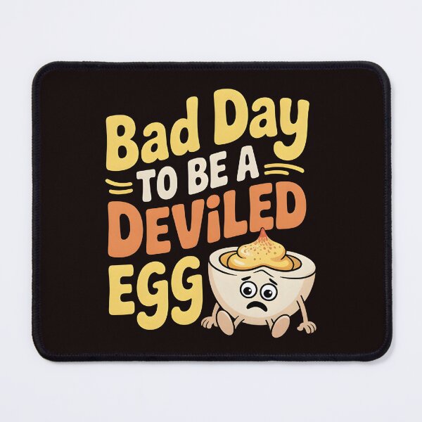 Item preview, Bad Day to Be a Deviled Egg – Thanksgiving Feast Humor designed and sold by Redgiant87x.