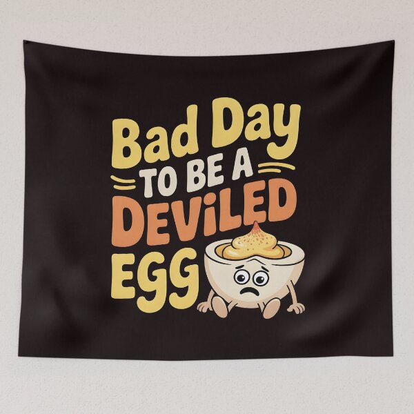 Item preview, Bad Day to Be a Deviled Egg – Thanksgiving Feast Humor designed and sold by Redgiant87x.