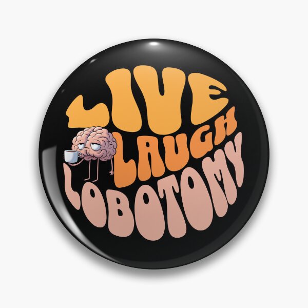 Item preview, Live Laugh Lobotomy – Brain Coffee Retro Meme designed and sold by dudelinart.