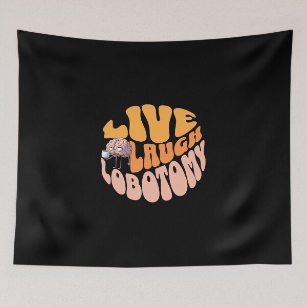 Item preview, Live Laugh Lobotomy – Brain Coffee Retro Meme designed and sold by dudelinart.