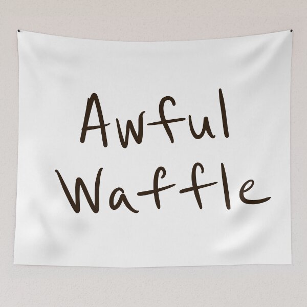 Item preview, Awful, Waffle designed and sold by abeink.