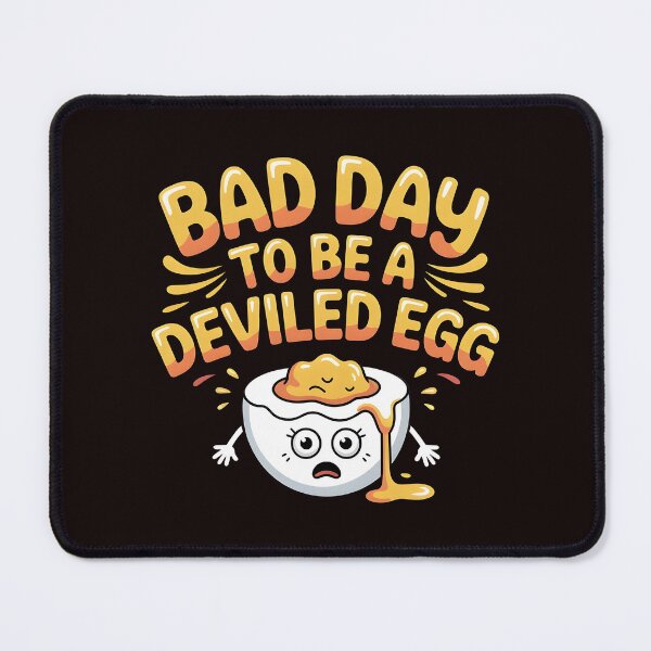 Item preview, Bad Day to Be a Deviled Egg – Funny Holiday Food Pun designed and sold by Redgiant87x.