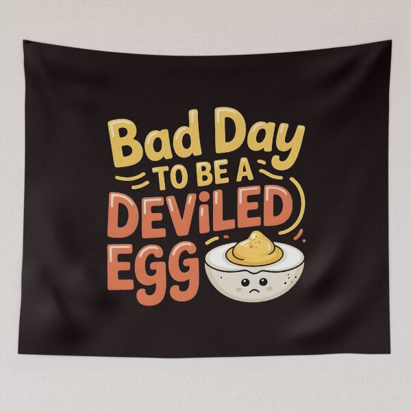 Item preview, Bad Day to Be a Deviled Egg – Thanksgiving Foodie Humor designed and sold by Redgiant87x.