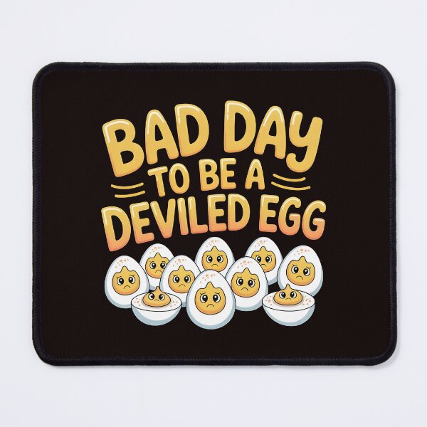 Item preview, Bad Day to Be a Deviled Egg – Funny Thanksgiving Food Meme designed and sold by Redgiant87x.
