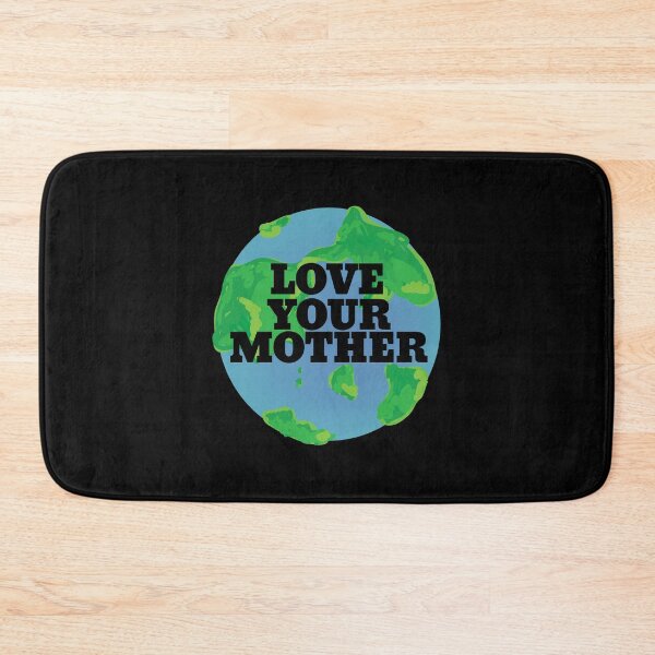 Item preview, Love your MOTHER earth day designed and sold by FrictionMaxxing.