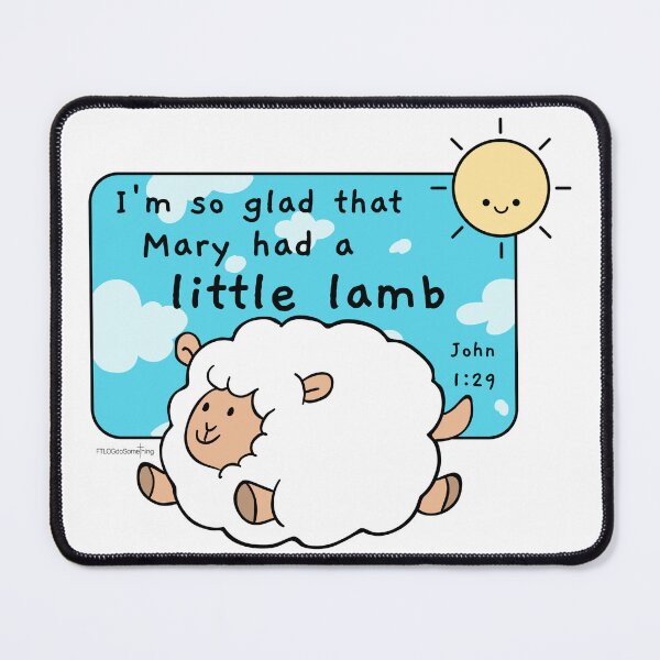 Item preview, I’m so glad that Mary had a little lamb designed and sold by FTLOG.
