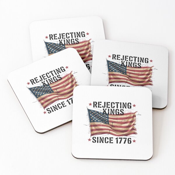 Item preview, Rejecting Kings Since 1776 Patriotic Usa Flag 4Th Of July  designed and sold by Veroniadic.