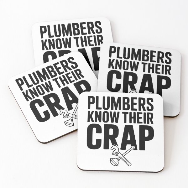 Item preview, Plumbers Know Their Crap designed and sold by Frank Ring.