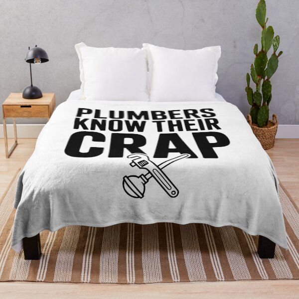 Item preview, Plumbers Know Their Crap designed and sold by Frank Ring.