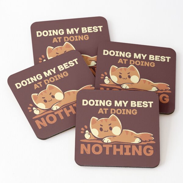 Item preview, Doing my Best at Doing Nothing designed and sold by TechraNova.