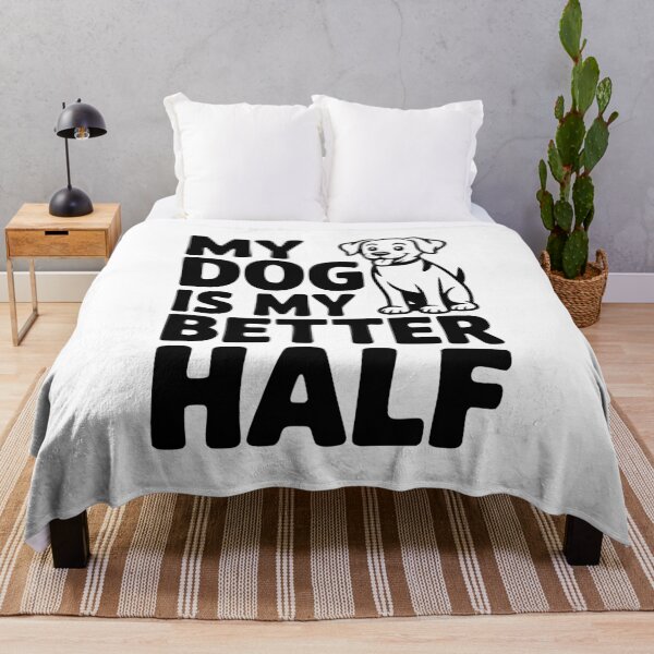 Item preview, My Dog is My Better Half designed and sold by Frank Ring.