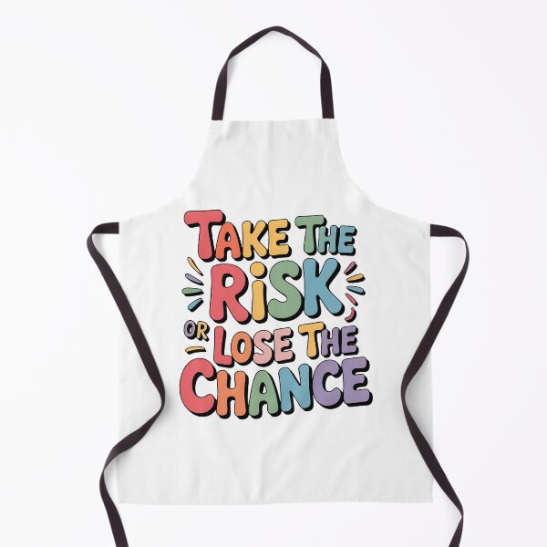 Item preview, Take the risk or lose the chance designed and sold by nimmitrends.