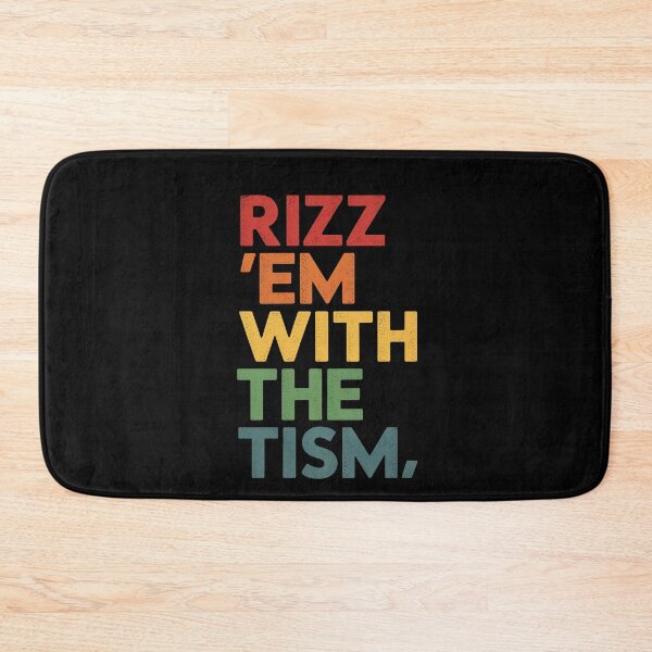 Item preview, Rizz 'Em With The Tism Autism Awareness designed and sold by Veroniadic.