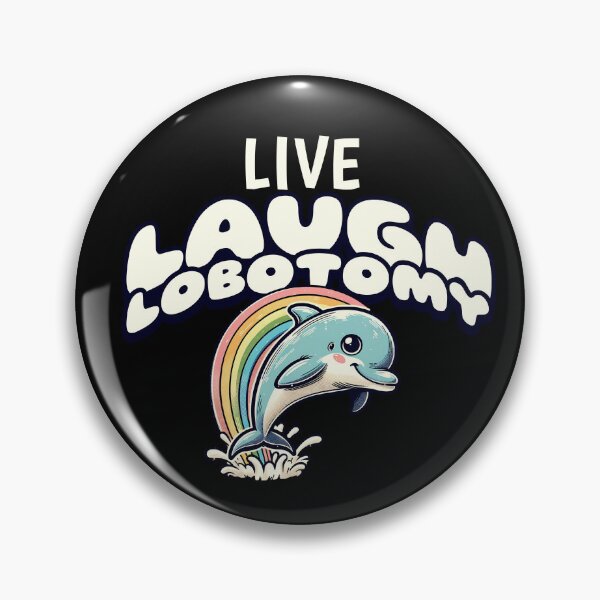 Item preview, Live Laugh Lobotomy – Cute Dolphin designed and sold by dudelinart.