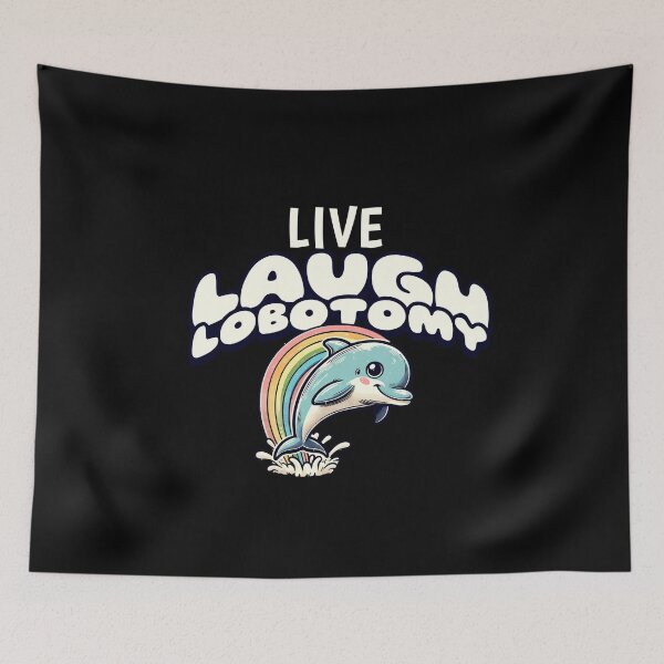 Item preview, Live Laugh Lobotomy – Cute Dolphin designed and sold by dudelinart.