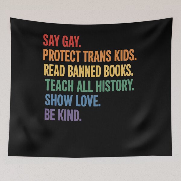 Item preview, Say Gay Protect Trans Kids Read Banned Books Be Kind Lgbtqia designed and sold by Veroniadic.