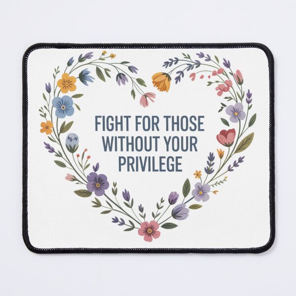 Item preview, Fight For Those Without Your Privilege Civil Rights designed and sold by NightWisdom.