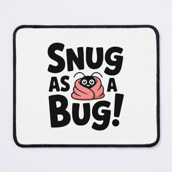 Item preview, Snug As A Bug! Cute Insect Pun designed and sold by PMCreative.