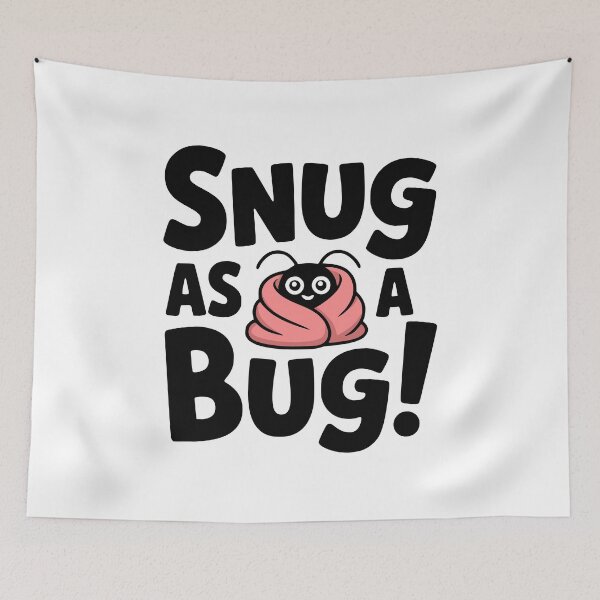 Item preview, Snug As A Bug! Cute Insect Pun designed and sold by PMCreative.