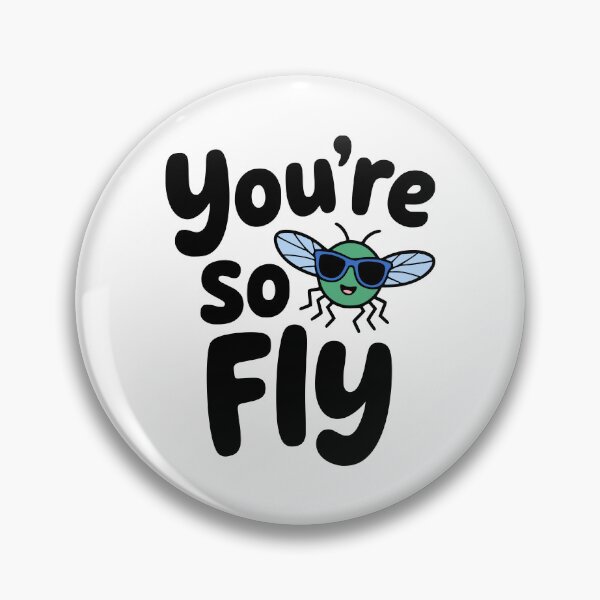 Item preview, You're So fly! Cute Insect Pun designed and sold by PMCreative.