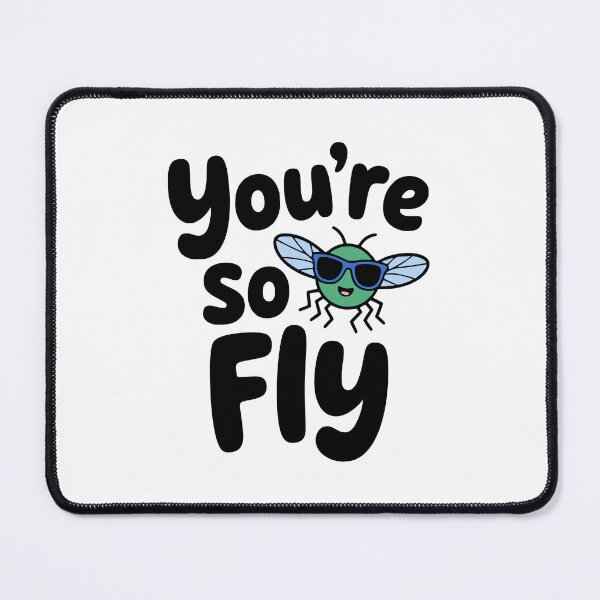 Item preview, You're So fly! Cute Insect Pun designed and sold by PMCreative.
