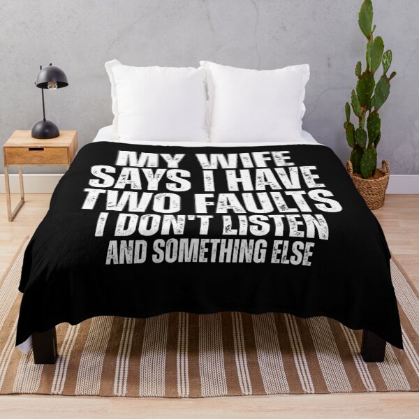 Item preview, Sarcastic My Wife Says I Have Two Faults Funny Saying Men Husband Birthday designed and sold by MouDantArts.