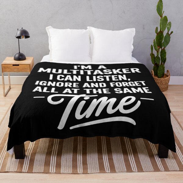Item preview, I'm A Multitasker I Can Listen, Ignore Forget at Same Time designed and sold by hemagamo.