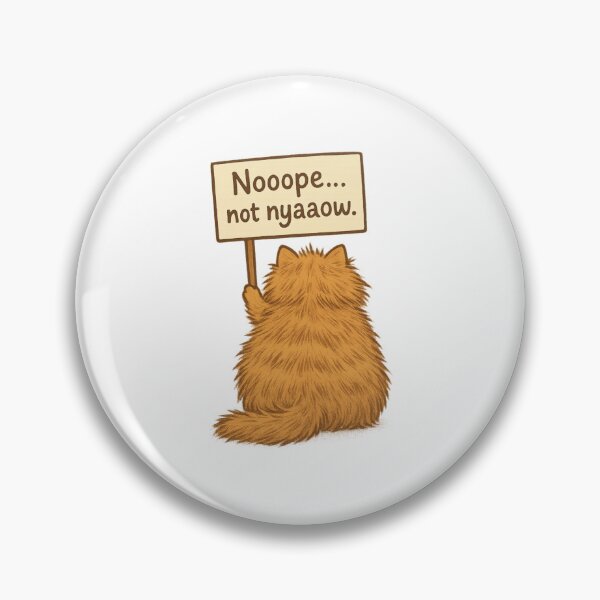 Item preview, Nooope… Not Nyaaaow designed and sold by Bellassi.