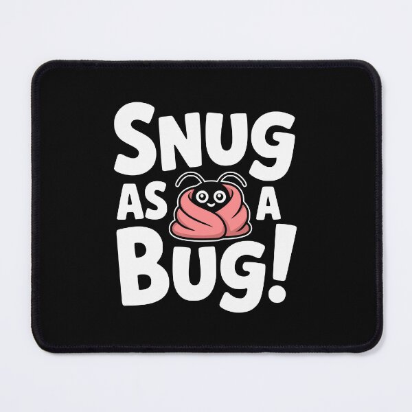 Item preview, Snug As A Bug! Funny Insect Pun designed and sold by PMCreative.