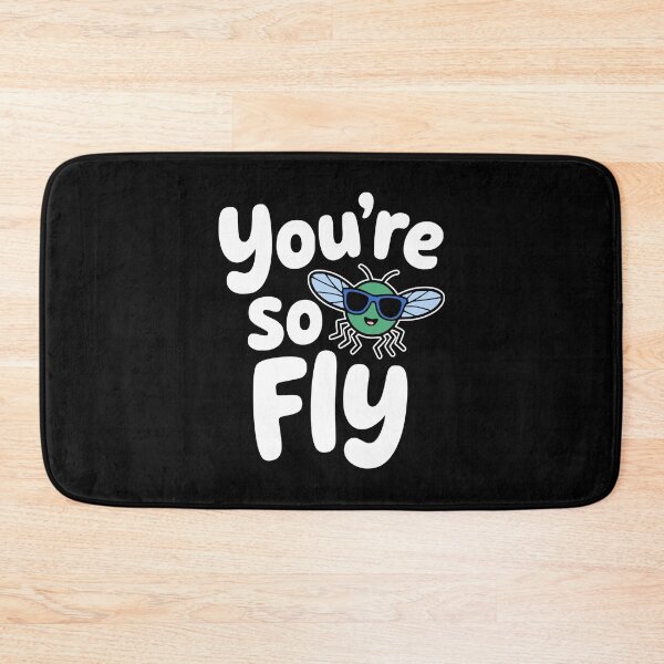 Item preview, You're So fly! Funny Insect Pun designed and sold by PMCreative.