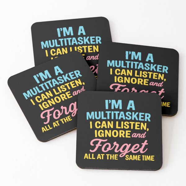 Item preview, I'm A Multitasker I Can Listen, Ignore Forget at Same Time designed and sold by hemagamo.