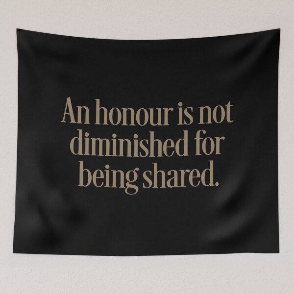 Item preview, An honour is not diminished for being shared. v.3 designed and sold by x1brett.
