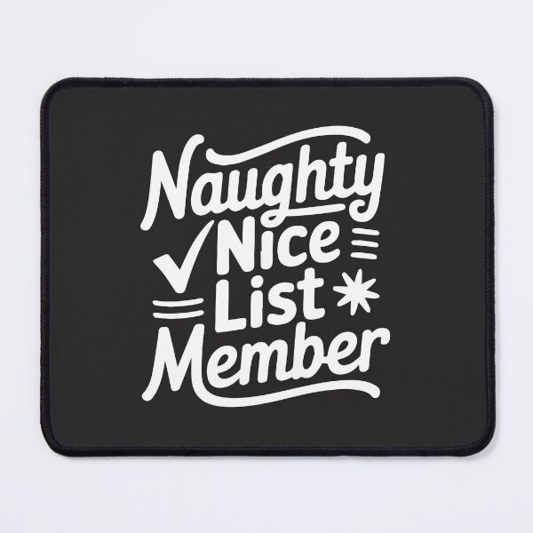 Item preview, Naughty Nice list member designed and sold by teemaker24.