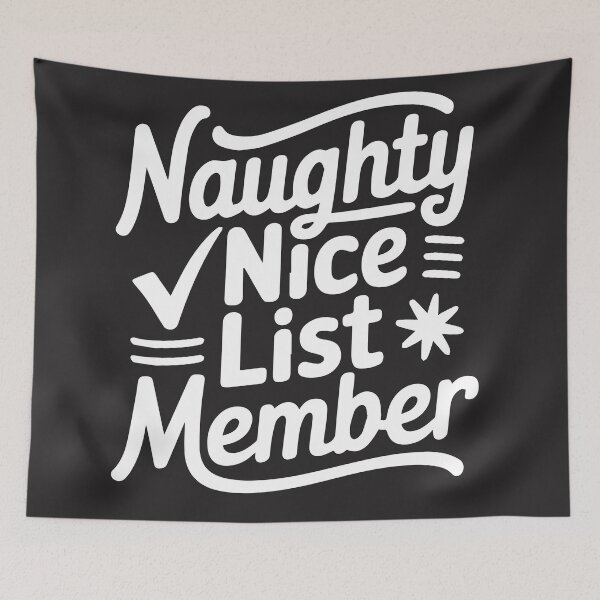 Item preview, Naughty Nice list member designed and sold by teemaker24.