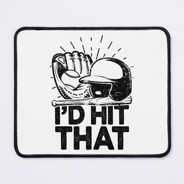 Item preview, Baseball Player Funny I'd Hit That designed and sold by JRRTs.