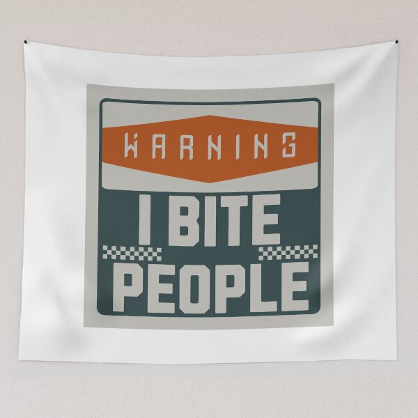 Item preview, Warning: I Bite People – Funny Bold Retro Sign Design designed and sold by onlin3boutiqu3.