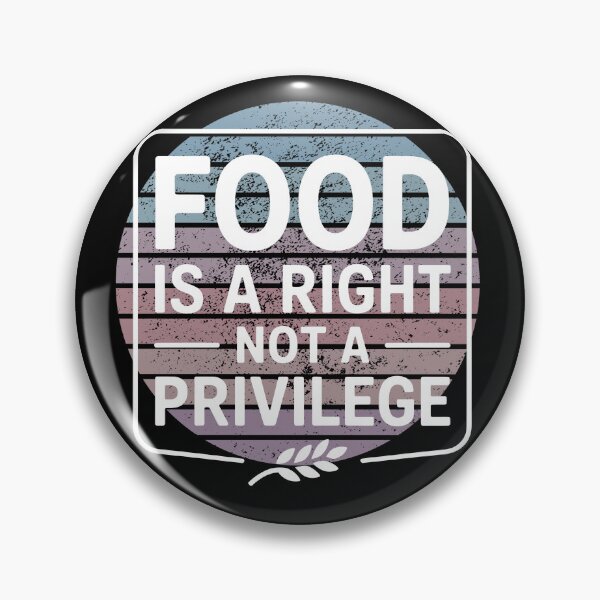 Item preview, Food is A Right Not A Privilege designed and sold by SabAlgoRhythm.