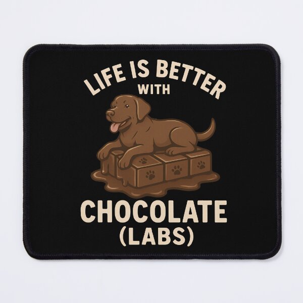 Item preview, Life is better with a Cocolate Lab designed and sold by k3rstman1.