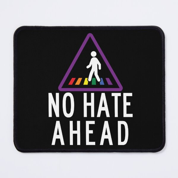 Item preview, No hate ahead (queer) designed and sold by remerasnerdas.
