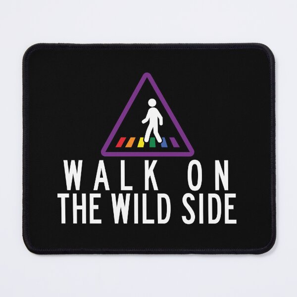 Item preview, Walk on the wild side designed and sold by remerasnerdas.