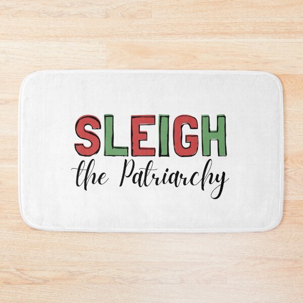 Item preview, SLEIGH THE PATRIARCHY | FEMINIST CHRISTMAS GRAPHIC designed and sold by Festive Feminist.