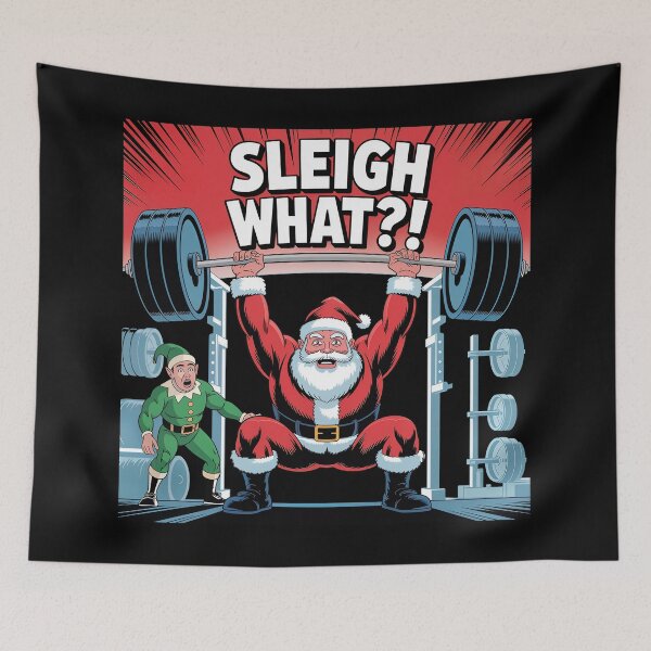 Item preview, Sleigh What?! • Santa Liftmas Lifts Gym Holiday  designed and sold by Blok45.