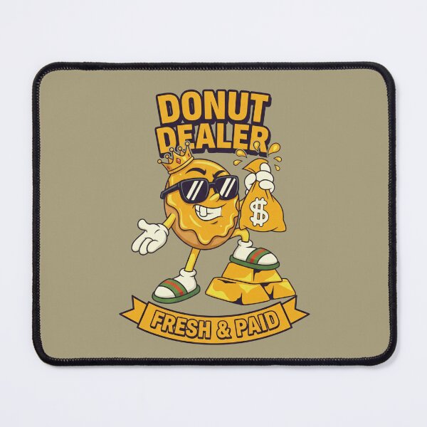 Item preview, Donut Dealer Fresh & Paid - Funny Food Gangster Art designed and sold by AwesomeBeyondLimits.